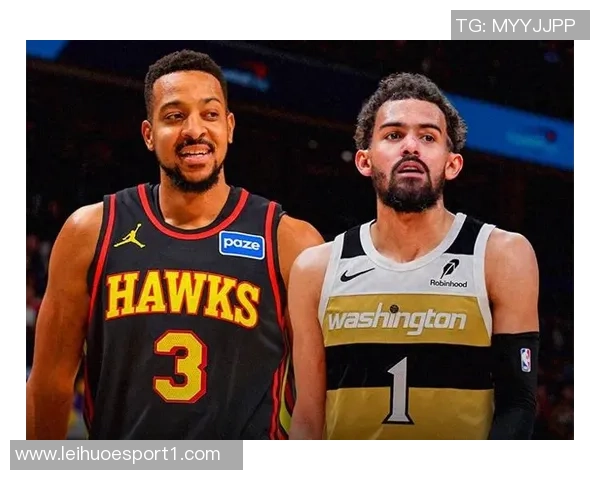 特雷杨晒与浓眉昔日合照感慨必然之缘期待新组合的精彩表现